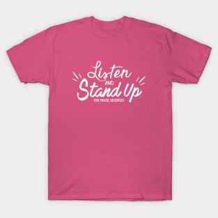 Listen and Stand Up T-Shirt